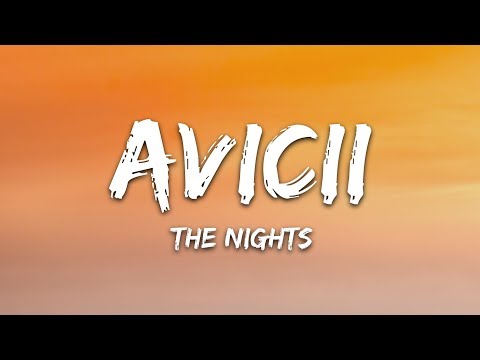 Avicii The Nights Lyrics 